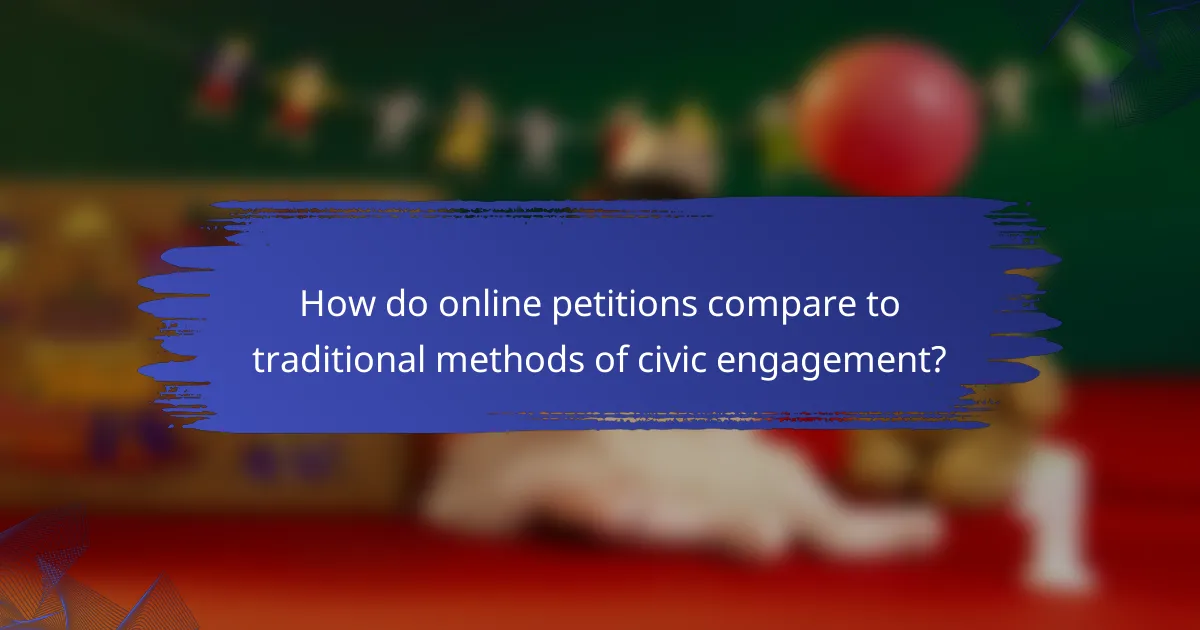 How do online petitions compare to traditional methods of civic engagement?