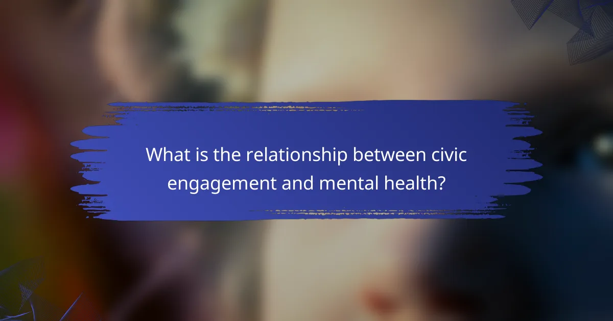 What is the relationship between civic engagement and mental health?